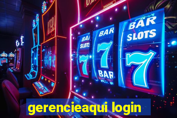 gerencieaqui login